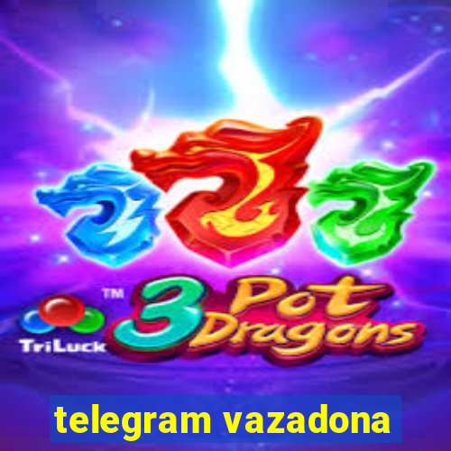 telegram vazadona